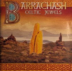 Barachash: Celtic Jewels