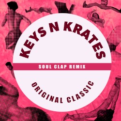 Original Classic (Soul Clap remix)