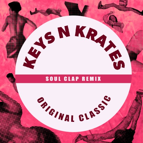 Original Classic (Soul Clap remix)