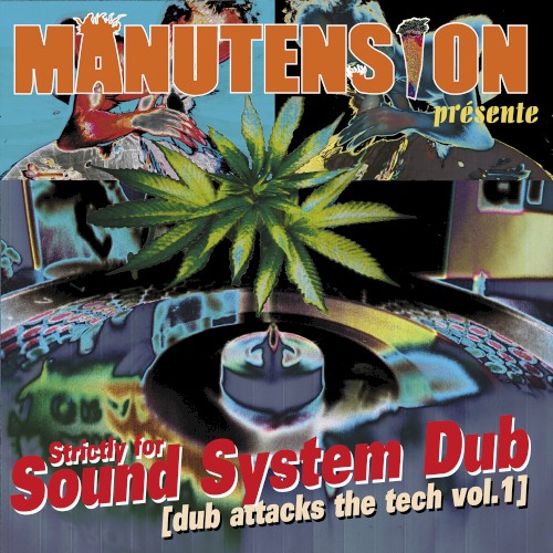 Strictly For Sound System Dub (Dub Attacks The Tech Vol.1)