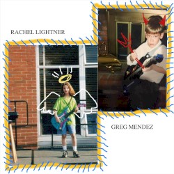 Greg Mendez / Rachel Lightner