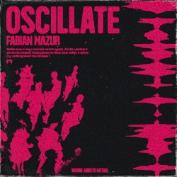 Oscillate