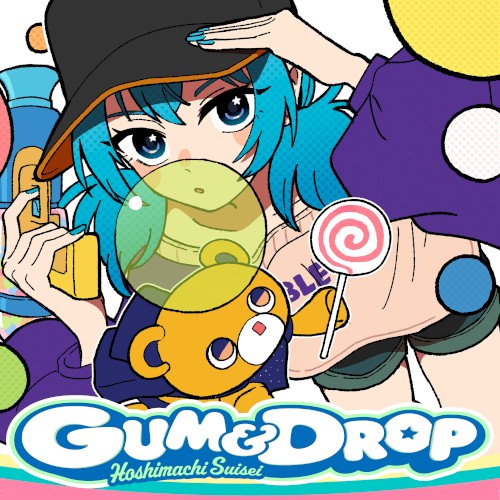 GUM & DROP