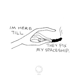 Till They Fix My Spaceship