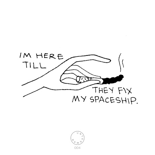 Till They Fix My Spaceship