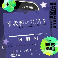 神崎 颯馬「唯我雅の花道を」あんさんぶるスターズ!! ESアイドルソング Solo -Bright me up!!-
