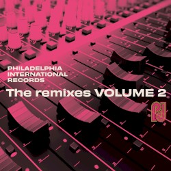 Philadelphia International Records: The Remixes, Volume 2
