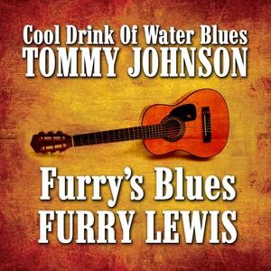 Furry's Blues / Cool Drink of Water Blues