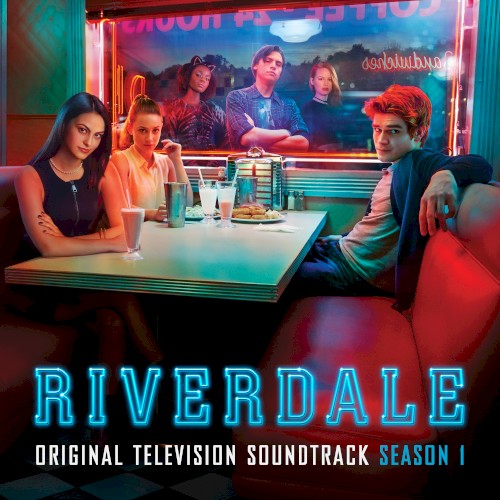 Riverdale (Original Television Soundtrack) (Season 1)