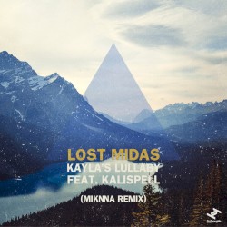 Kayla's Lullaby (MIKNNA remix)