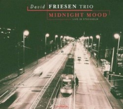 Midnight Mood - Live in Stockholm