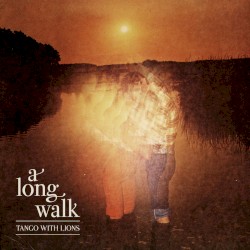 A Long Walk