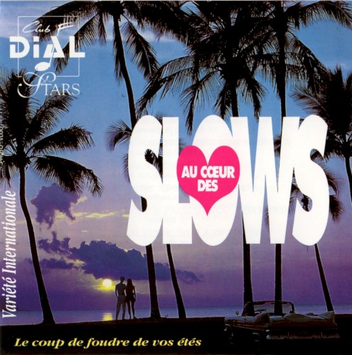 Au cœur des slows - Variété internationale