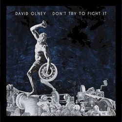 Don't Try to Fight It