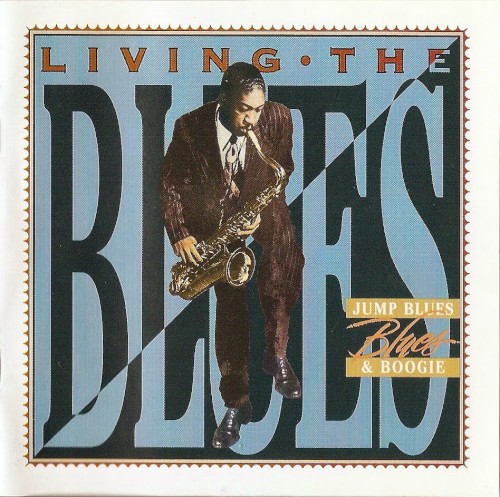 Living The Blues: Jump Blues & Boogie