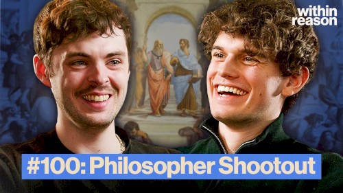 Within Reason #100, "Philosopher Shootout: 16 Thinkers, Ranked"