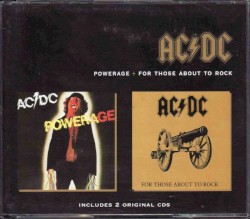 Powerage / For Those About to Rock