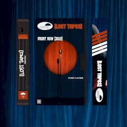 Front Row (Lost Tapes 2019)