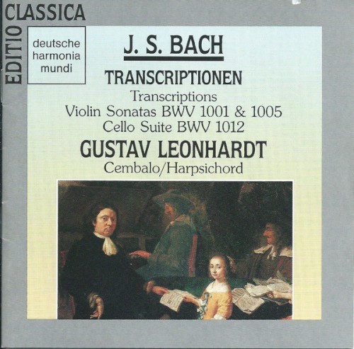 Transcriptions: Violin Sonatas, BWV 1001 & 1005 / Cello Suite, BWV 1012