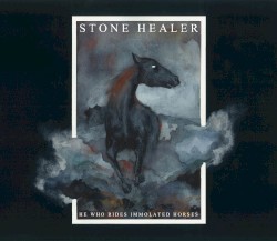 He Who Rides Immolated Horses