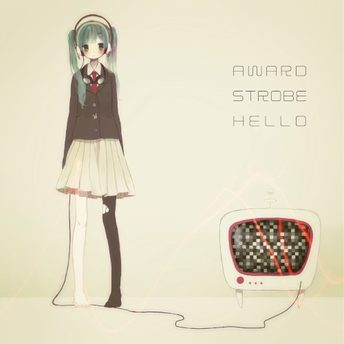AWARD STROBE HELLO
