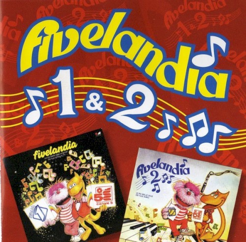Fivelandia 1 & 2