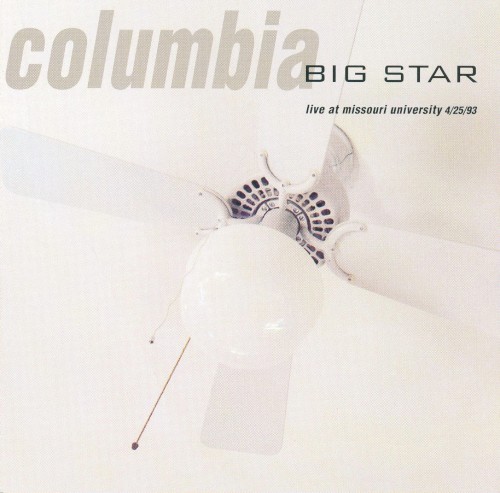 Columbia: Live at Missouri University 4/25/93