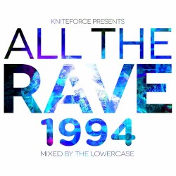 All the Rave 1994