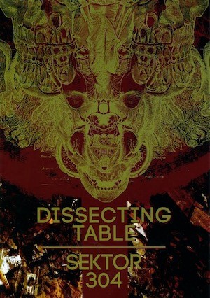 Dissecting Table / Sektor 304