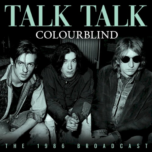 Colourblind (The 1986 Broadcast)
