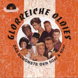 Glorreiche Oldies: Das Schönste der 50er & 60er