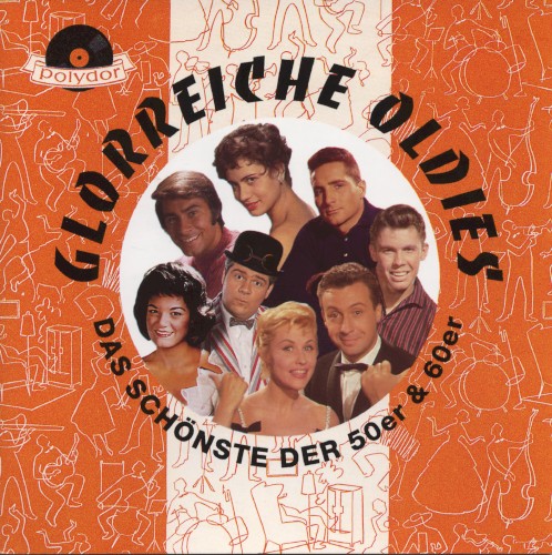 Glorreiche Oldies: Das Schönste der 50er & 60er