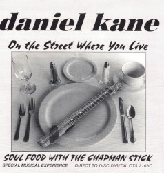 On the Street Where You Live - Soul Food with the Chapman Stick