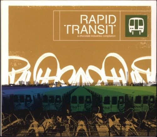 Rapid Transit: A Chocolate Industries Compilation