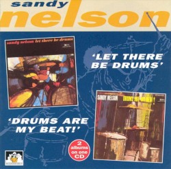 Let There Be Drums / Drums Are My Beat