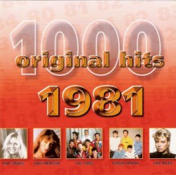 1000 Original Hits: 1981