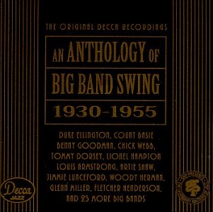 An Anthology of Big Band Swing 1930–1955