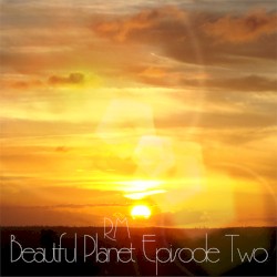 Beautiful Planet Episode Two