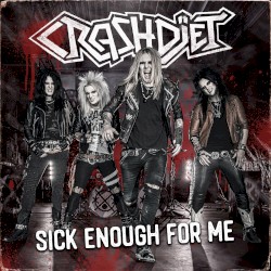 Sick Enough for Me