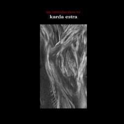 An Introduction to Karda Estra