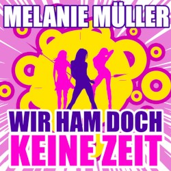 Wir ham doch keine Zeit