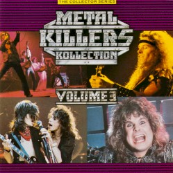 Metal Killers Kollection Volume 3