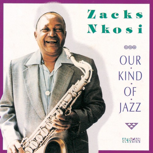Our Kind of Jazz / African Jazz Master