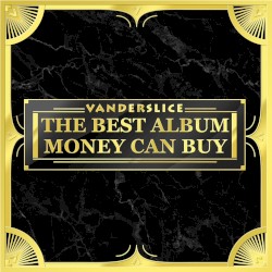 The Best Album Money Can Buy