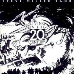 Living in the 20th Century
