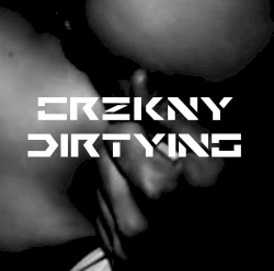 Dirtying
