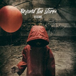Beyond the Storm