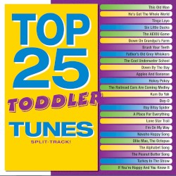 Top 25 Toddler Tunes (Split Tracks)
