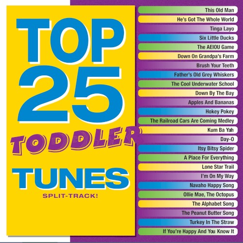 Top 25 Toddler Tunes (Split Tracks)