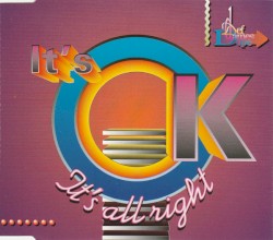 It’s OK, All Right